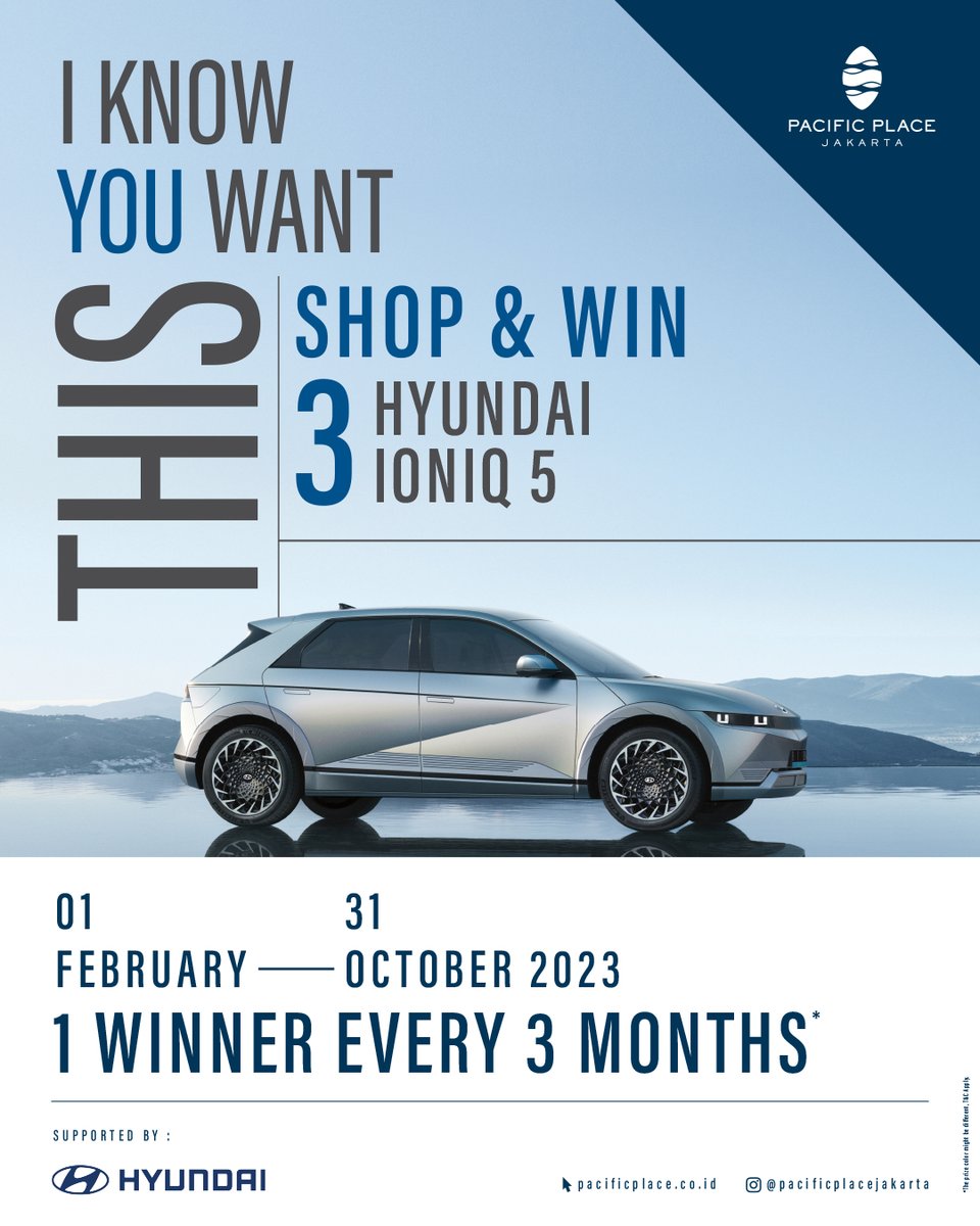 pacificplace's tweet photo. There’s always something new for you
Exclusively for #PACIFICPrivilege Members,
Get a chance to win one of 3 Hyundai IONIQ 5 by spending a min. of IDR 500,000 from 1 Feb - 31 Oct 2023. 1 winner every 3 months
.
#IKnowYouWantThis https://t.co/IHAZTVX3mh