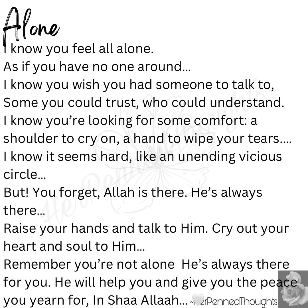 herpennedwords's tweet photo. #herpennedthoughts #allahisenoughforme #alone #loneliness #tahajjud #allah #alhamdulillah #islam #islamic #islamicpost #lonely #pain #grief #troubles #loss #hardship #sabr #shukr #need #want #cry #tears #sad #sadness #noonecares #nooneunderstands #allalone #help #support #thought https://t.co/K6MfhDT5KK