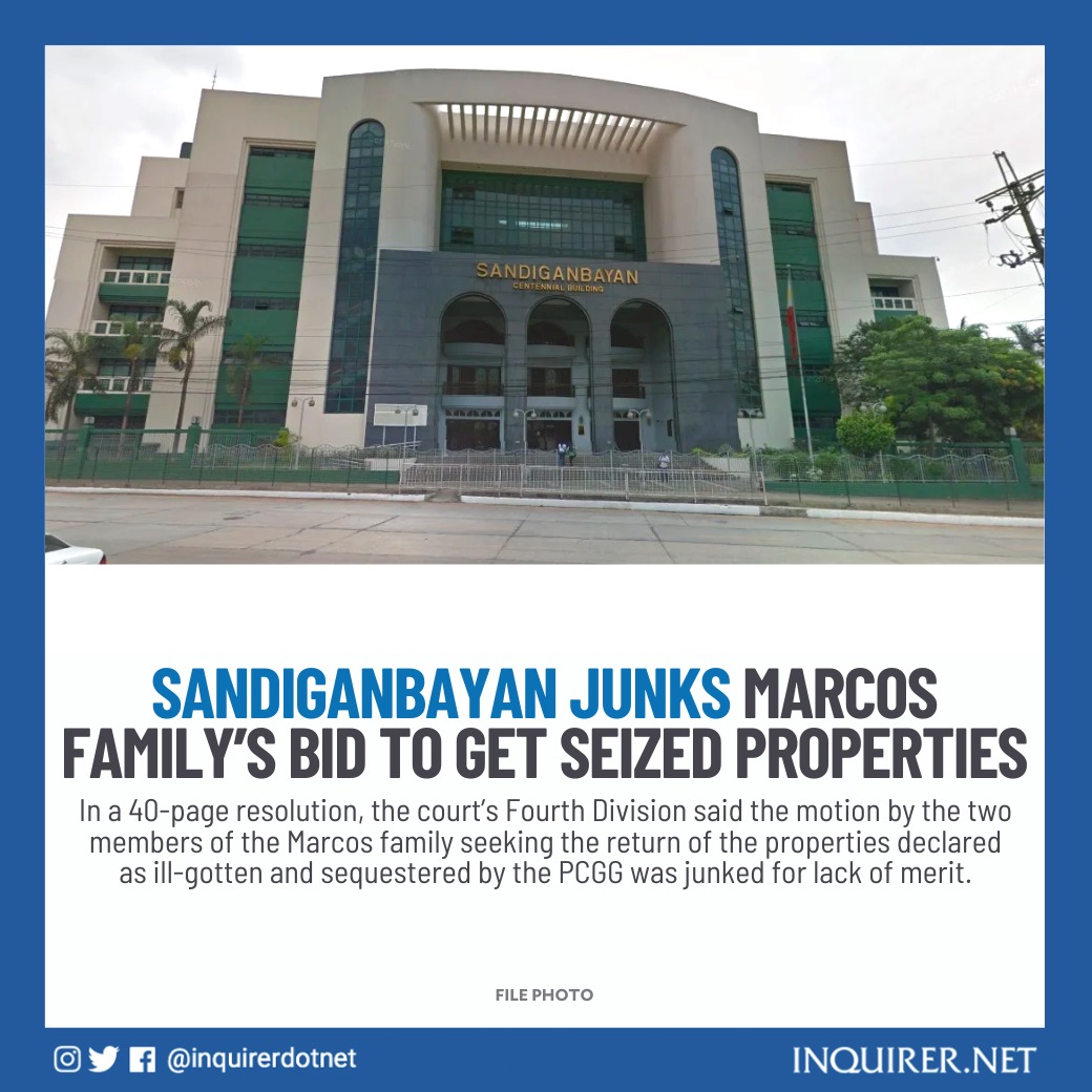 The Sandiganbayan has junked the plea by former first lady Imelda Marcos and her daughter Irene to recover the properties sequestered from them in their dismissed P200- billion civil forfeiture case.

READ: inq.news/SandiganJunks