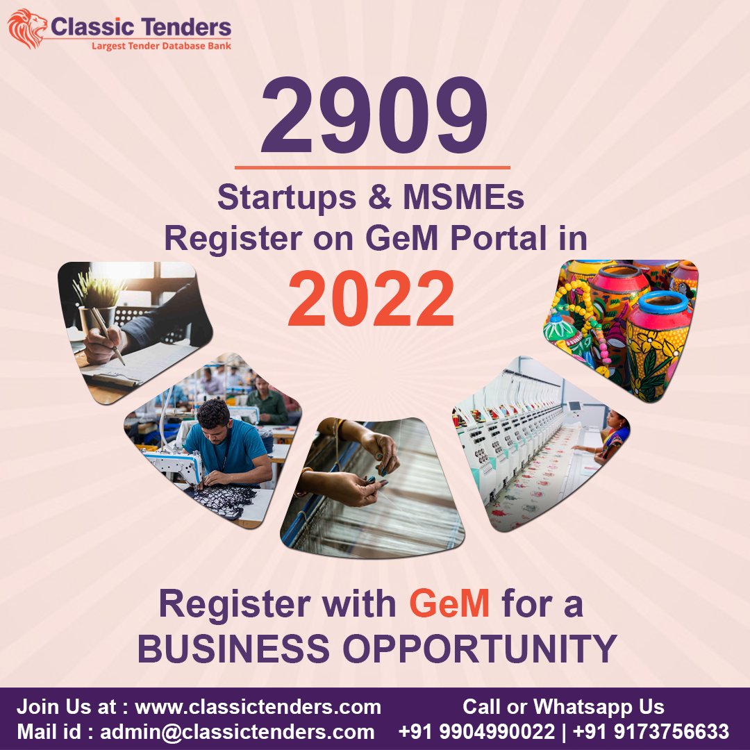 Morethan 2,909 Startups and MSMEs registered on GeM (Government e Marketplace) Portal in 2022.
Explore New Business opportunity via GeM, Register Now !

Contact : +91 9173756633, +91 9904990022

#classictender #GeM #gemregistration #Gemportal #gemservice #gemconsultant #ahmedabad