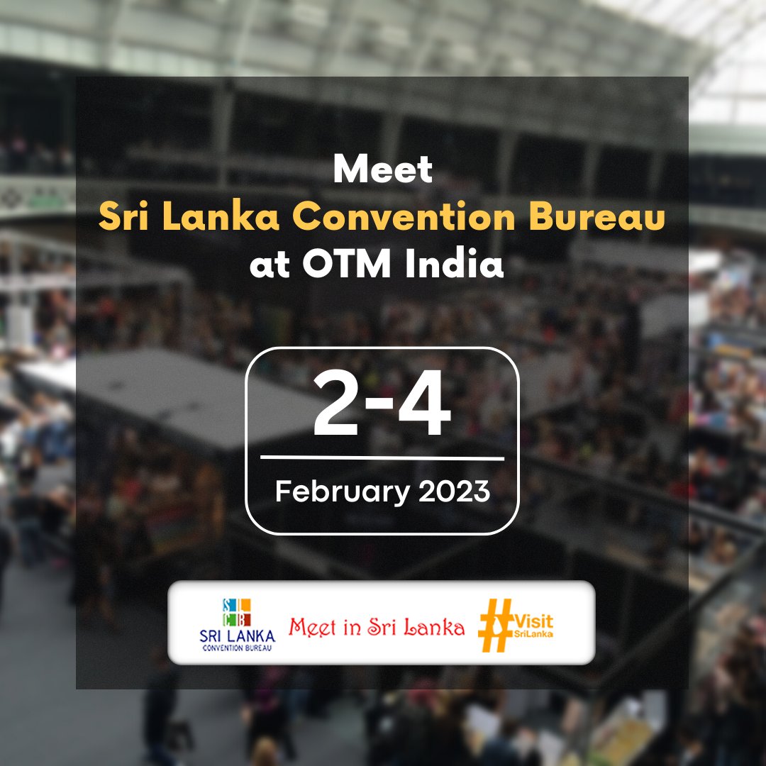 MICE_Srilanka's tweet photo. SLCB is set to attend the largest and most international gathering of travel trade buyers and professionals in India.

Meet SLCB at the Sri Lankan Pavilion at OTM, India 2023

#SLCB #MeetinSriLanka #VisitSriLanka #SriLanka #SriLankaConventionBureau #OTMIndia #OTM https://t.co/NuSHvXuGhw