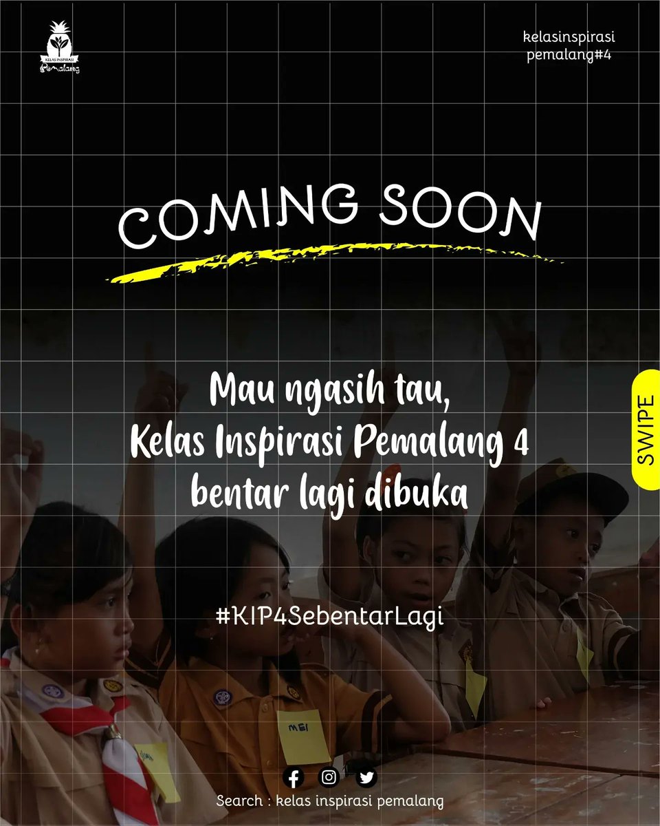 [COMING SOON KIP 4 🎉]

salam Inspirasi!!!! Cuma mau ngasih tau, kelas inspirasi pemalang 4 bentar lagi buka!!!! yeeeeee akhirnyaa

pasti gak sabar buat gabung kan?, coba swipe dulu deh...

_*pantengin terus sosmed KIP ya buat tau informasi selanjutnya ya...