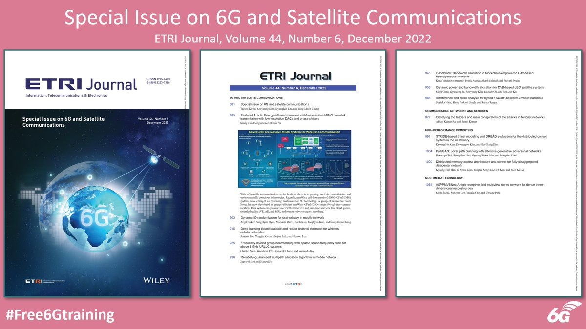 Free 6G Training: ETRI Journal's Special issue on 6G and satellite communications - free6gtraining.com/2023/02/etri-j…

#Free6Gtraining #6G #5G #B5G #3G4G5G #ETRI #SatelliteCommunications #Backhaul #DVB #LEO #MIMO #URLLC