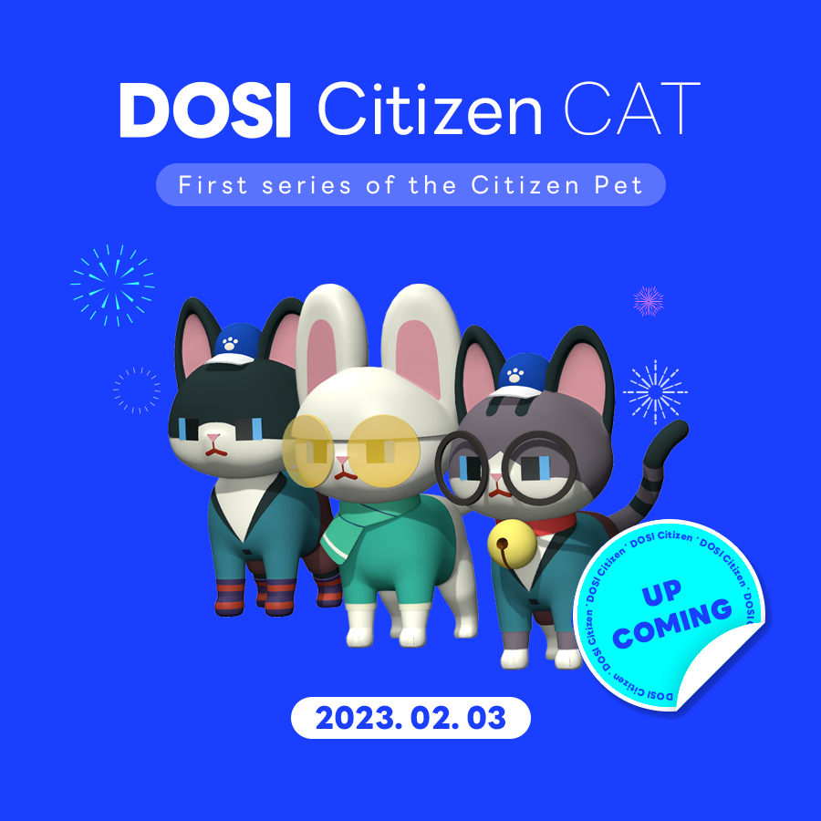 DOSI_official's tweet photo. 📢 DOSI Citizen CAT Coming Soon!

Citizen Cat, one of the animal companions for DOSI Citizen, will start selling on Februrary 3rd, 2023.🔥

More details on Citizen Cat : https://t.co/oB8mHBkdj3

Find out 👇
✅Sale Rounds Schedules 
✅Citizen CAT Rarity &amp; Abilties

#DOSI #NFTdrop https://t.co/3SwmUKEaO6