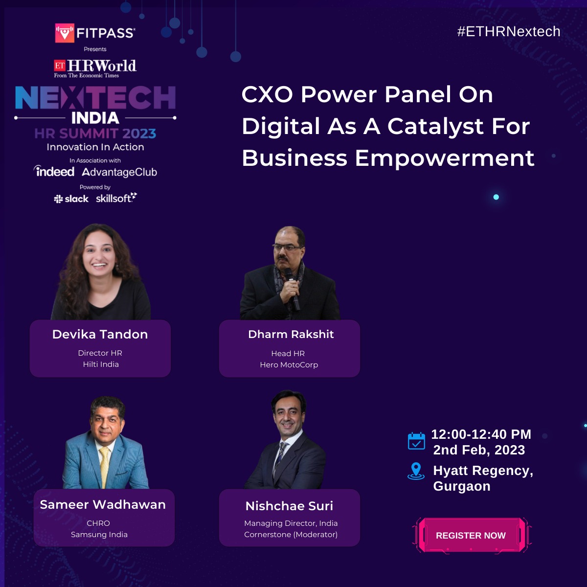 Mark the date and get ready for the CXO Power Panel On Digital As A Catalyst For Business Empowerment at #ETHRNextech by : #DevikaTandon, @Hiltigroup | #DharmRakshit, @HeroMotoCorp | #SameerWadhawan, @SamsungIndia | @nishchae, @CornerstoneInc Know More - bit.ly/3GOelLV