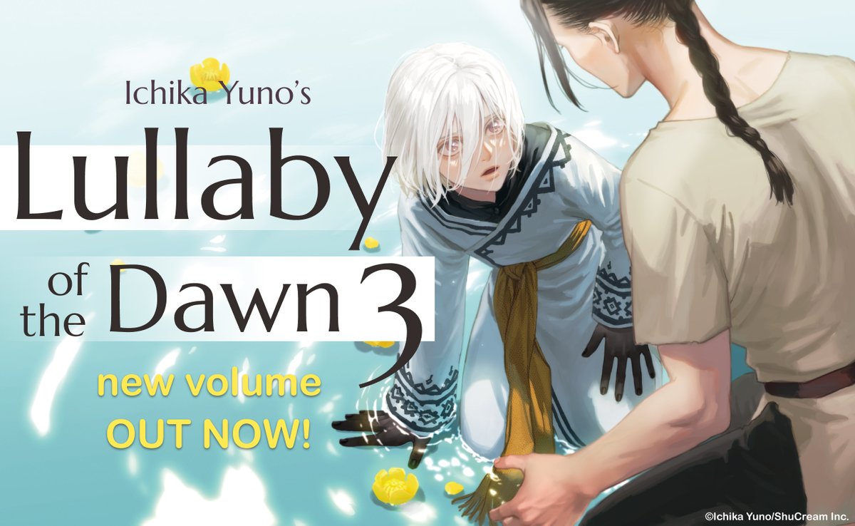 🌊NEW RELEASE🌊
“I have more than enough 
because you are so kind to me.”

Highly anticipated 3rd vol. of
“Lullaby of the Dawn” by @yuno_popo
now available in English!🥳

BookWalker: bit.ly/lullaby3_bw
MangaClub: bit.ly/lullaby3_mc
MangaPlaza: bit.ly/lullaby3_mp