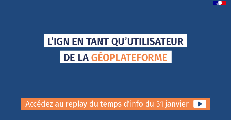 IGNFrance's tweet photo. L’#IGN en tant qu’utilisateur de la #Géoplateforme : le replay du temps d'info du mardi 31 janvier et le support de présentation sont en ligne. Bon visionnage ! #OCSGE #LiDAR #LiDARHD #IA #PCRS #IGNrando