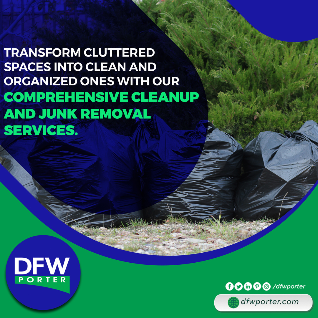 DfwPorter's tweet image. Say goodbye to stress and mess with our expert cleanup and junk removal services. Contact us today for a free estimate and sit back as we do the heavy lifting. ⚡

🌐 dfwporter.com

☎️ (469) 602-4967 

#cleaningideas #windowcleaningtips #housecleaner #cleaning