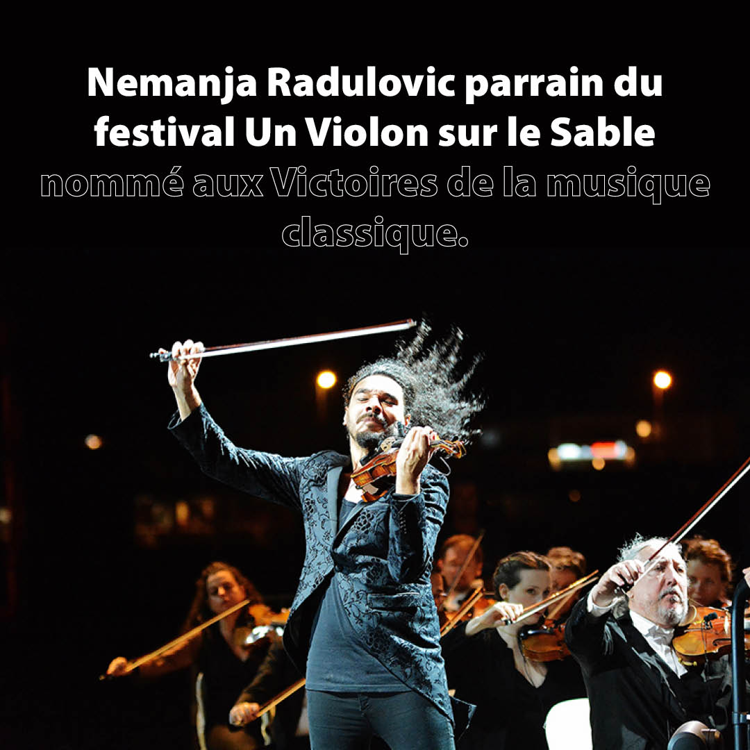 👏 @NemanjaRadulOFF • Un Violon sur le Sable est fier ! 🤩 Nommé aux Victoires de la musique classique dans la catégorie soliste instrumental.