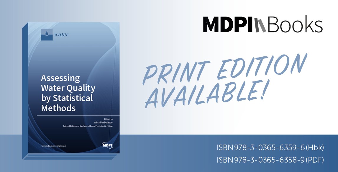 Water_MDPI's tweet image. 📚 New Special Issue Book is online!

✏️ Title: &quot;Assessing Water Quality by Statistical Methods&quot;

✏️ Edited by Prof. Dr. Alina Barbulescu

✏️ SI book link: mdpi.com/journal/water/…
#Waterquality #Groundwatervulnerability #Statisticalmethods