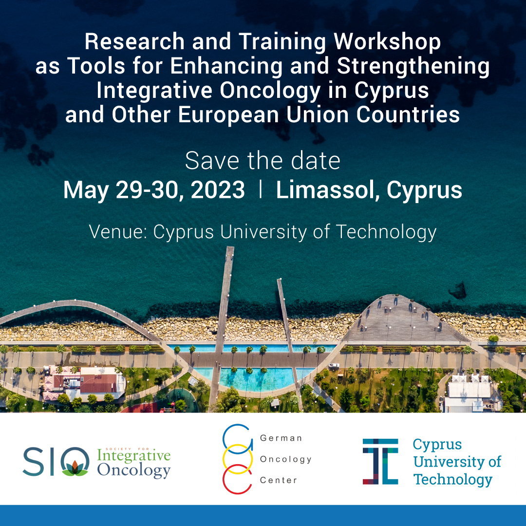 The German Oncology Center invites you to take part in the workshop entitled "Research and Training Workshop as Tools for Enhancing and Strengthening Integrative Oncology in Cyprus and Other European Union Countries"

More information to follow soon.
#GOC #GermanOncologyCenter