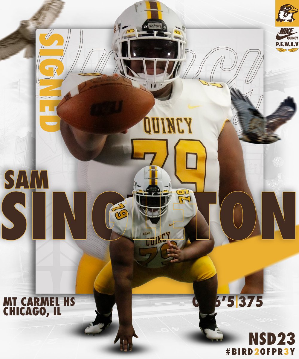 Quincy University Football (@quhawksfootball) on Twitter photo Sam Singleton is a Hawk!
Mt. Carmel HS
POS: OL HT: 6โ5 WT: 375
Welcome to the family Sam! <a href="/samsingleton79/">Samuel Singleton</a>
#PEWAV #FFF #HOLDtheROPE Sam Singleton is a Hawk!
Mt. Carmel HS
POS: OL HT: 6โ5 WT: 375
Welcome to the family Sam! <a href="/samsingleton79/">Samuel Singleton</a>
#PEWAV #FFF #HOLDtheROPE