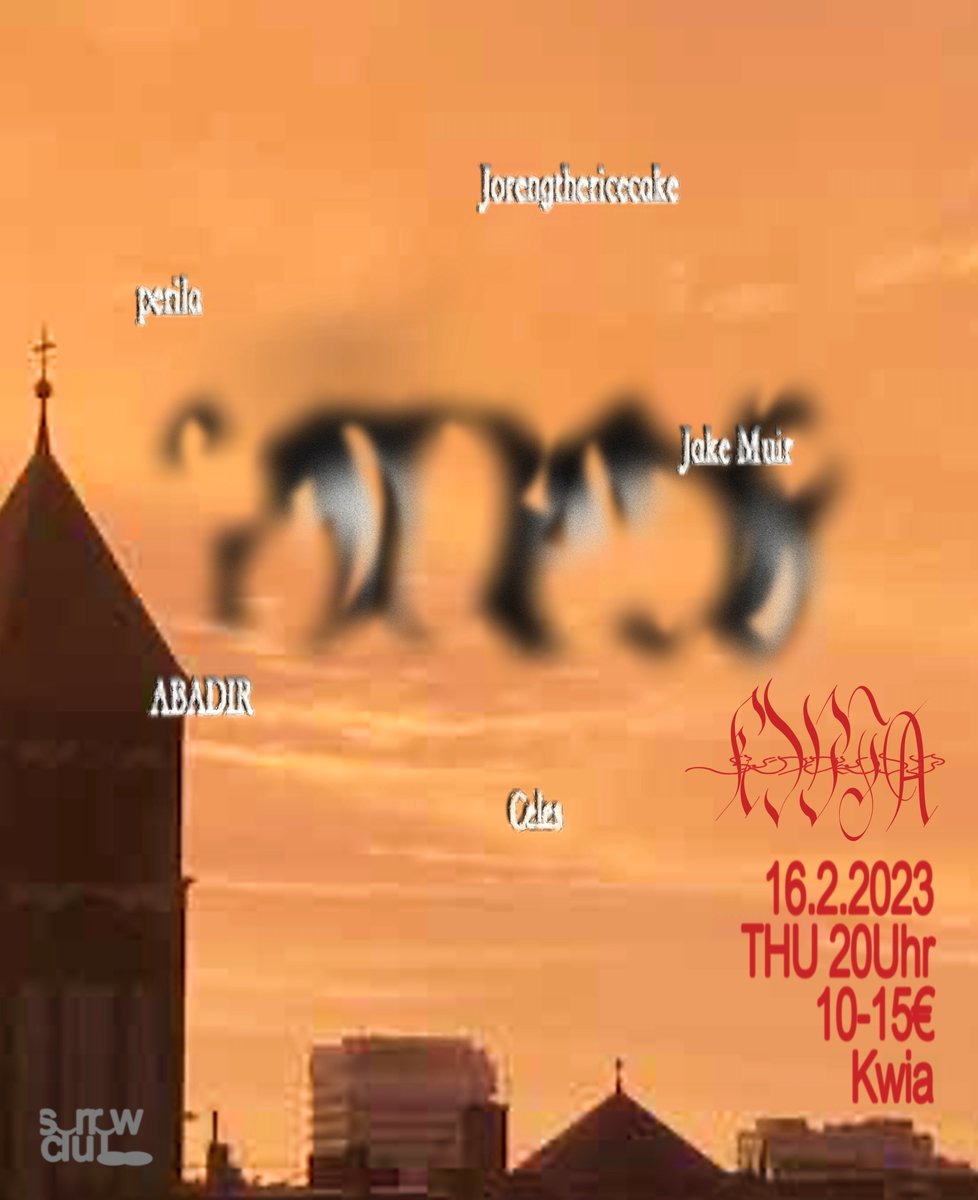 №2 with:
perila, Jorengthericecake, Celes, Jake Muir, ABADIR
☄︎
kwia
Maybachufer 16, 12047 Berlin
16.2.2022, THU, 20UHR
✢
Entrance 10~15 € only cash
(Card payment available for drinks)
No RSVP