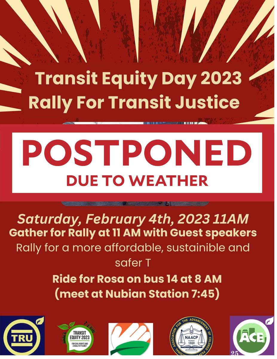 Attention! The Transit Equity Day 2023 Rally for Transit Justice has been #postponed due to forecasts for extreme weather in #Boston. We will update everyone on the new date as soon as it is confirmed! 
<a href="/transitmatters/">TransitMatters</a> <a href="/sftru/">SF Transit Riders</a> <a href="/TRidersUnion/">T Riders Union</a> <a href="/1_Green_Sistah/">Speechless.ness</a> <a href="/BrighteyedBushy/">Latoya Bush</a>
