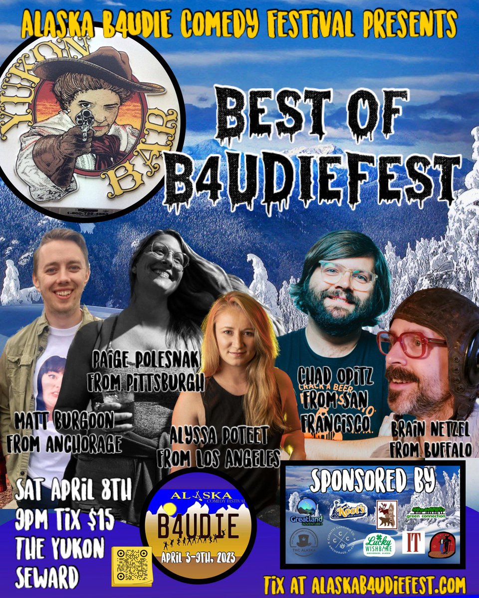 Seward Alaska!! Watch your sweet asses because here comes the Best of B4UDie. The Yukon Bar in Seward Saturday April 8th.