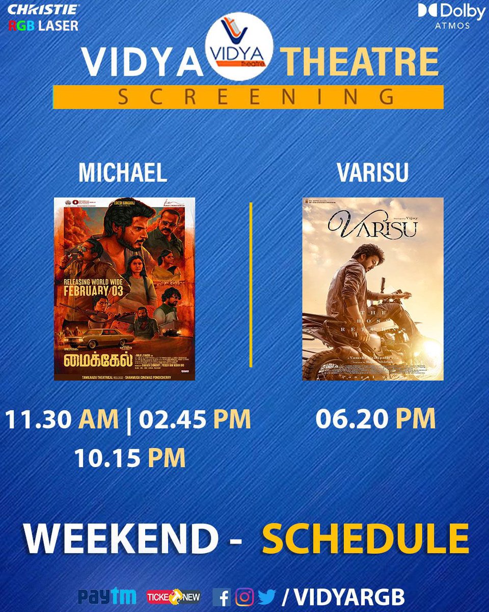 Weekend Schedule ::
Enjoy this week with @sundeepkishan action thriller #Michael & #Thalapathy family Entertainer #Varisu in our Powerful Dolby Atmos & RGB laser projection..

Bookings open now @TicketNew & counter..

#MichaelFromFeb3rd #VarisuBlockbuster
