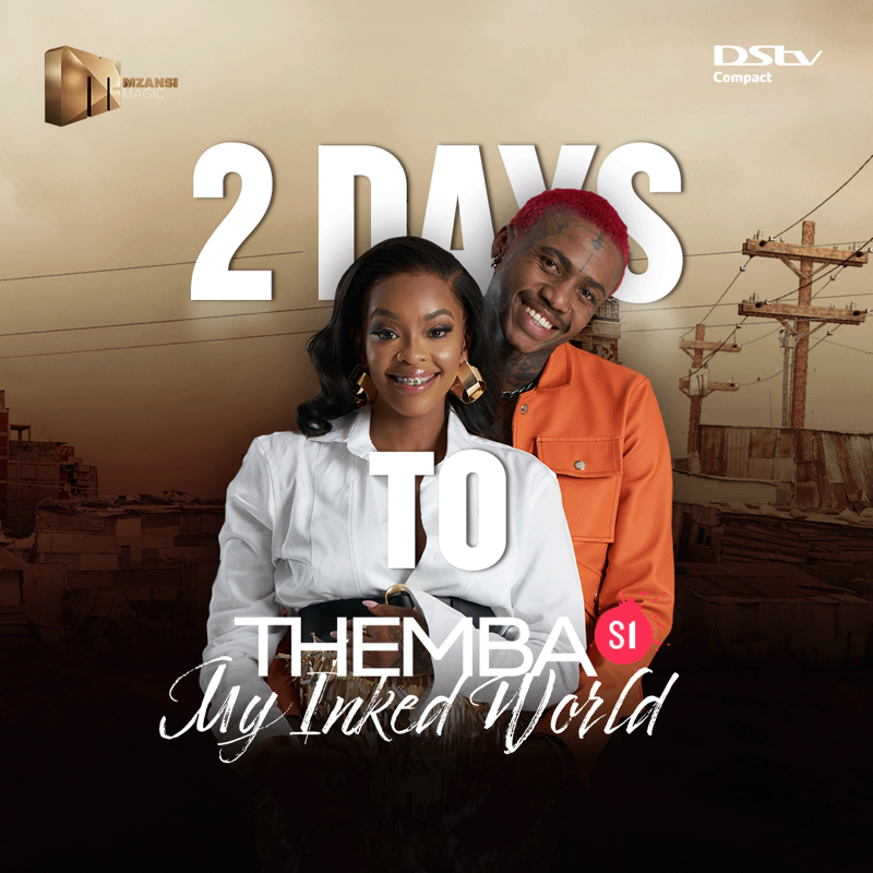 Mzansimagic's tweet photo. Iyasuka in just two days bahlali. We'll be entering @ThembaBroly's world and seeing how he's navigating life in the spotlight.🔥

Don't miss the premiere of #ThembaMyInkedWorld this Friday at 20:00 on #MzansiMagic.
