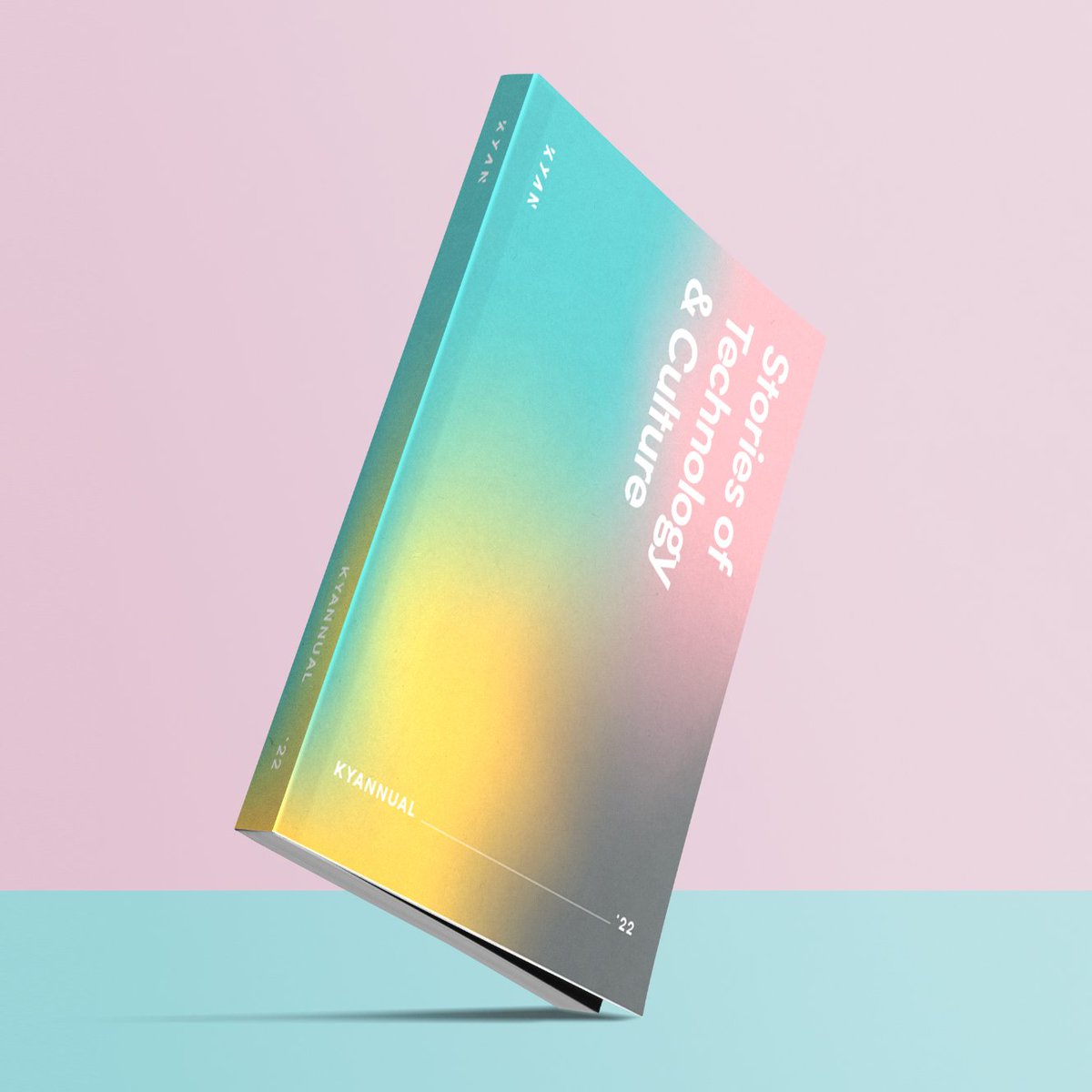 What’s this cheeky lil number? This is our first ‘Kyannual’ — a collection of content from some of the best brains in the business. 

‘Stories of Technology &amp; Culture’ is a retrospective look at our blogs from 2022 — coming to PDF and (very limited) print soon!