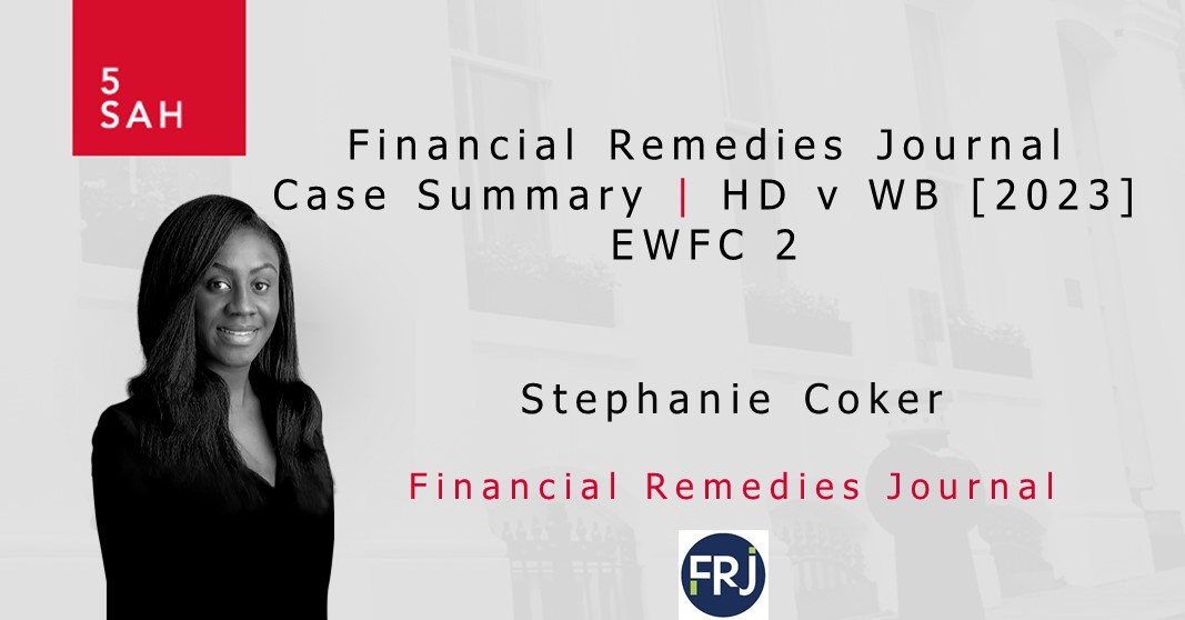 5SAHLaw's tweet photo. @legallyssc writes for the Financial Remedies Journal on the case of HD v WB [2023] EWFC 2

Financial remedy proceedings concerning the circumstances surrounding a PNA and the weight, if any, to be attached to it

https://t.co/e3ehScKXJ2

#costs #prenups #postnups #familylaw https://t.co/wBlUqkbTlR