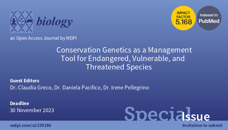📢The Special Issue 'Conservation Genetics as a Management Tool for Endangered, Vulnerable, and Threatened Species' edited by Dr. Claudia Greco, Dr. Daniela Pacifico and Dr. Irene Pellegrino is now open for submission. 

The website can be accessed here:
mdpi.com/journal/biolog…