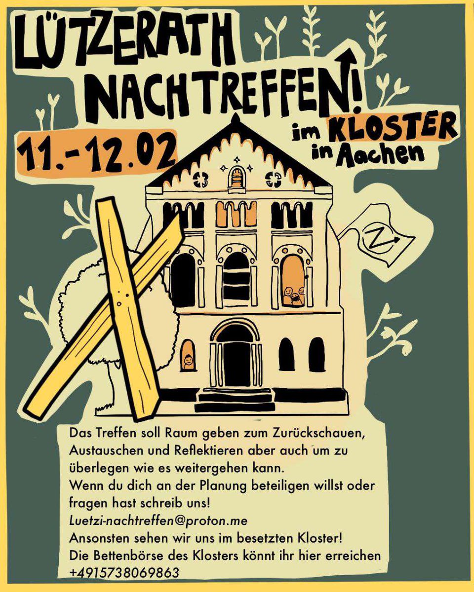 📢Nachtreffen #Lützerath
Am 11.2. und 12.2 findet im besetzen Kloster in Aachen ein Treffen zum Reflektieren, wie weiter und in Kontakt bleiben statt. #luetzilebt der Kampf geht weiter ✊