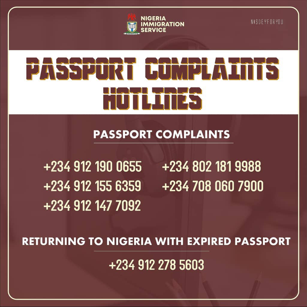 If you have any complaints, kindly check the images below 👇 
Hotlines available . 

 #NISDeyForYou Get intouch with them at @nigimmigration.