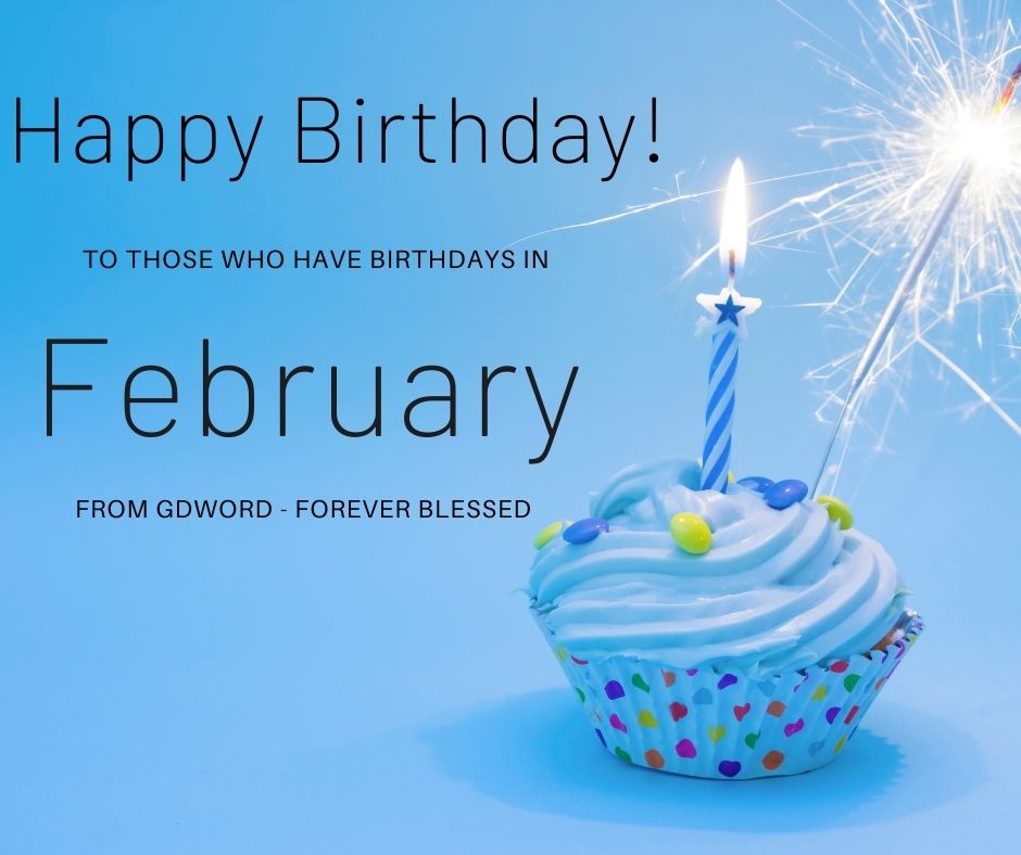 Happy Birthday to all our followers and friends that have a birthday in the month of February! 🧁🍰🎈

- God's Daily Word
_____
#gdword #christianity #God #Jesus #bible #love #prayer #faith #joy #peace #repentance #forgiveness #happybirthday #februarybirthday