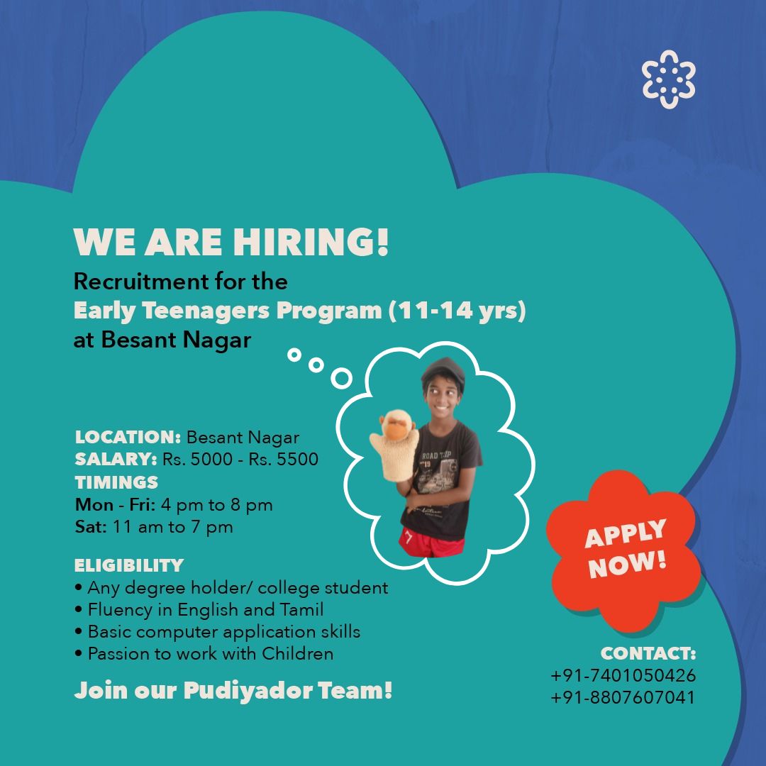 We're HIRING! 🥳

Are you passionate about working with Early Teenagers? Do you enjoy working with the leaders of tomorrow? Join our team as a part Time staff for the Early Teenagers Program in Besant Nagar!

DM for further details 😁

#pudiyador #pudiyadorindia #hiringalert