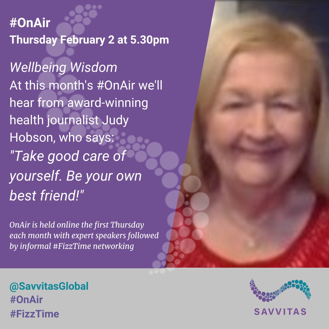 SavvitasGlobal's tweet photo. #OnAir this Thursday, award-winning health journalist Judy Hobson will share the latest research on health and wellbeing, especially for women. As Judy says: "Take good care of yourself. Be your own best friend!" #Wellbeing #OnAir #FizzTime https://t.co/RORbBQ0RSs