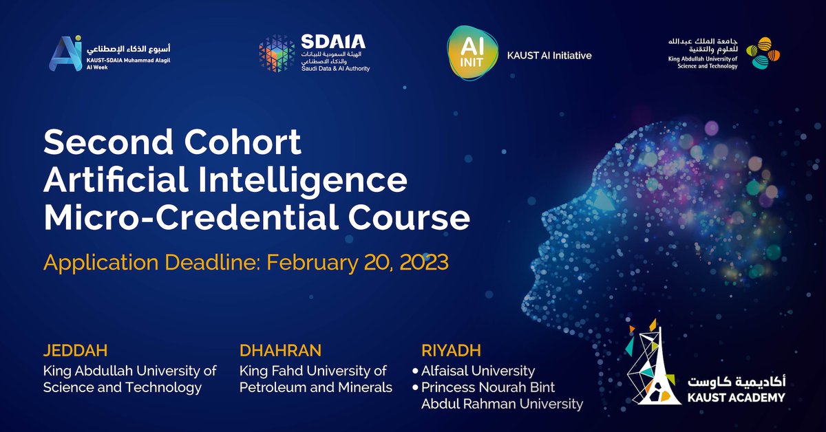تعلن #كاوست عن فتح باب التسجيل في الدفعة الثانية من دورة #الذكاء_الاصطناعي المقرر عقدها بين 5-9 مارس 2023 في أربعة مراكز بثلاث مدن مختلفة. 
تستهدف الدورة جميع طلبة البكالوريوس والدراسات العليا داخل المملكة. 
آخر موعد للتسجيل 20 فبراير: kaust.link/C7eg

#أكاديمية_كاوست