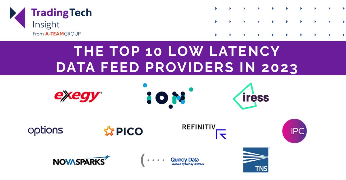 A-Team Insight (@ateaminsight) on Twitter photo TradingTech Insight has compiled a list of what we consider to be the top low latency data feed providers in 2023:
ow.ly/NKIx50MFxif
#lowlatency #datafeeds <a href="/ExegyInc/">Exegy</a> <a href="/iongroup/">ION</a> <a href="/CorvilInc/">Corvil Analytics (PICO)</a> <a href="/Refinitiv/">Refinitiv, an LSEG business</a> <a href="/IPC_Systems_Inc/">IPC Systems</a> <a href="/NovaSparksFPGA/">NovaSparks</a> <a href="/QuincyData/">Quincy Data</a> <a href="/TNSI/">TNS, Inc.</a> <a href="/IressData/">IressMarketData</a> <a href="/options_it/">Options</a> TradingTech Insight has compiled a list of what we consider to be the top low latency data feed providers in 2023:
ow.ly/NKIx50MFxif
#lowlatency #datafeeds <a href="/ExegyInc/">Exegy</a> <a href="/iongroup/">ION</a> <a href="/CorvilInc/">Corvil Analytics (PICO)</a> <a href="/Refinitiv/">Refinitiv, an LSEG business</a> <a href="/IPC_Systems_Inc/">IPC Systems</a> <a href="/NovaSparksFPGA/">NovaSparks</a> <a href="/QuincyData/">Quincy Data</a> <a href="/TNSI/">TNS, Inc.</a> <a href="/IressData/">IressMarketData</a> <a href="/options_it/">Options</a>