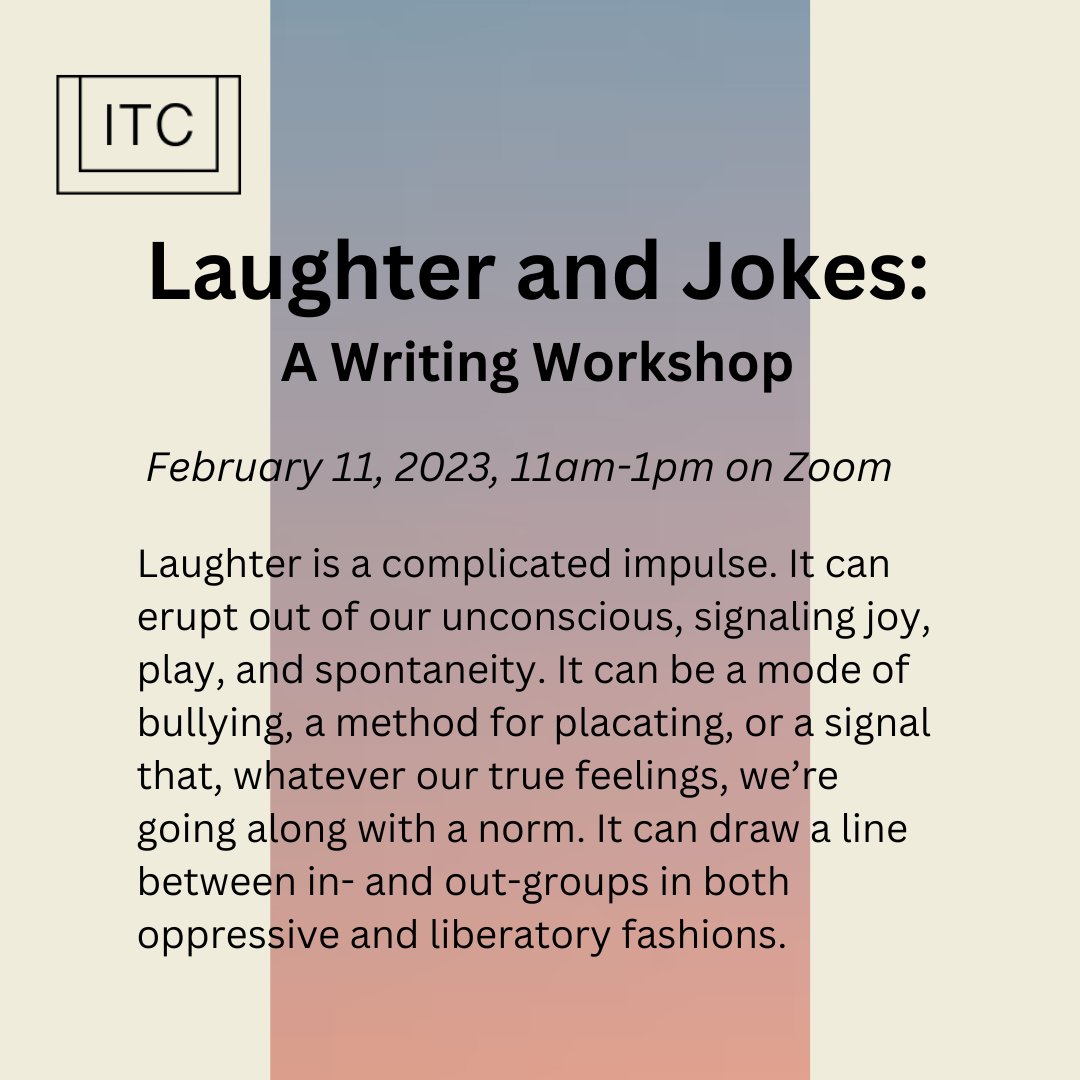 text_infinite's tweet photo. Excited for our February writing workshop: on laughter as lens for political and personal insight, on laughter as theory and craft. We'll write with excerpts from @FrthPrsnSnglr, @SaraNAhmed, &amp; others... https://t.co/VeejkES06j
