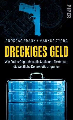 Dreckiges Geld #Geldwäsche How Putin’s oligarchs, the mafia and terrorists attack Western democracy. . 9. February 2023 19:00 in #Pforzheim #Enzkreis Andreas Frank and @MZydra present their book Dreckiges Geld #Autorenforum pz-forum.de/veranstaltung/…