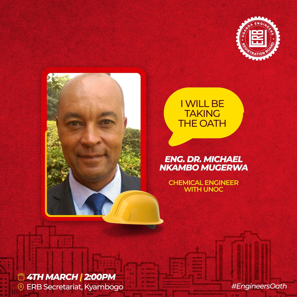 ERBUganda's tweet photo. Starting this month with Eng Dr Michael Nkambo Mugerwa (PhD CEng CSci FIChemE MUIPE) who will be taking the oath on 4th March, 2023.
  
@mmugerwa is a Chemical Engineer with @UNOC_UG , responsible for program management of the 60,000 BPD Uganda Refinery Project.
#WED2023 https://t.co/TjFJretNly