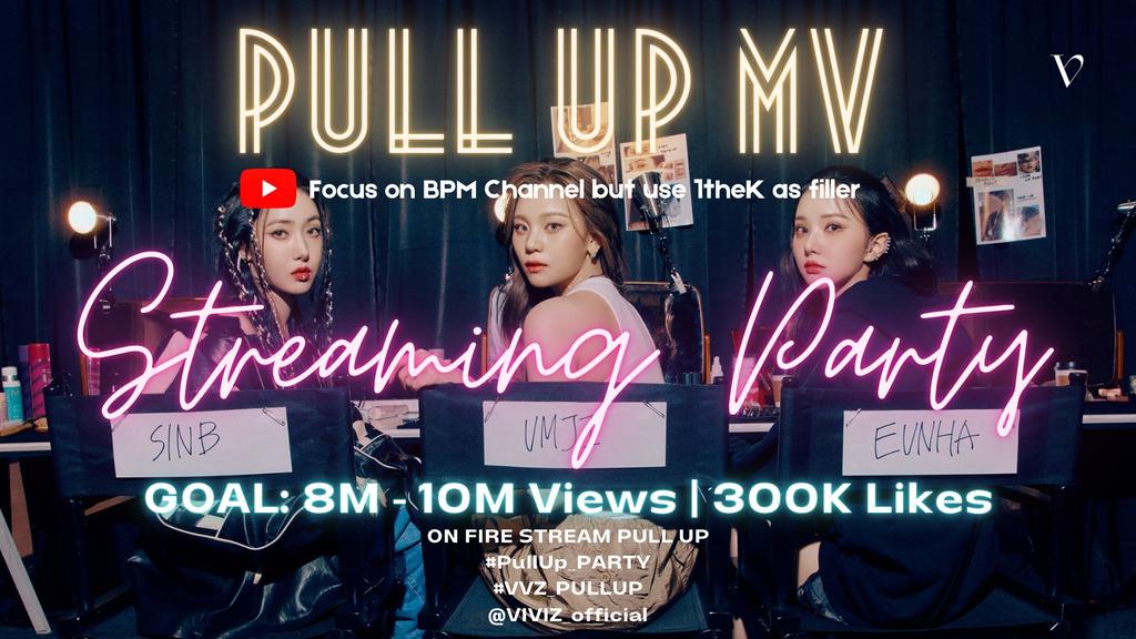 🖥Na.V Streaming Party:

'PULL UP' MV Streaming Party on YOUTUBE Starts Now! Don't forget to follow streaming guidelines! 🔥

Our Goal for today is 3M views!

Drop tags and proofs here!

Use:
ON FIRE STREAM PULL UP
#PullUp_PARTY
#VVZ_PULLUP
@VIVIZ_official