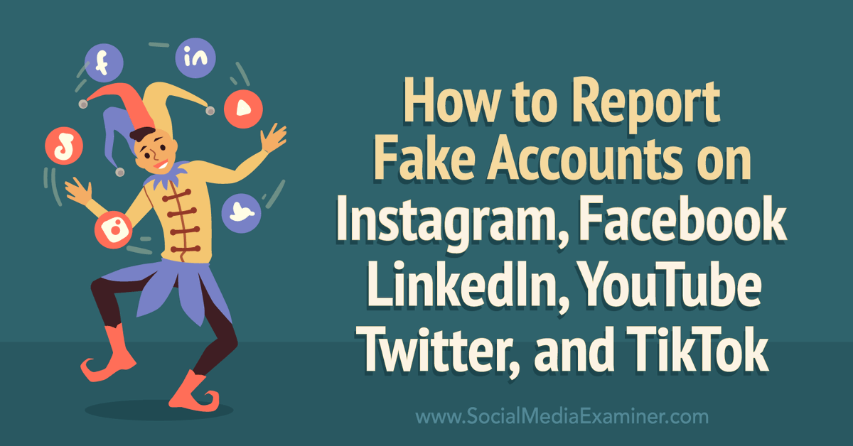 SonnenbergMedia's tweet photo. Are impersonators compromising your brand on social media? Here's how to report fake accounts on every major social network ➡️ @smexaminer 🤡 https://t.co/zqCN8RM6Tf https://t.co/FrGJCe0lVZ