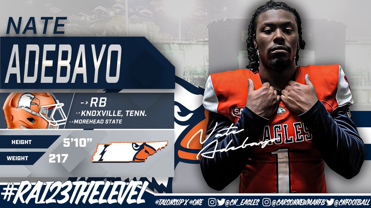 Commit #️⃣1️⃣

Nate Adebayo – 5-11 – 200 – RB - Maryville, Tenn. – South Doyle – Morehead State -  <a href="/AdebayoNate/">nate adebayo</a>

📋 bit.ly/Rai23TheLevel

#CNNSD23 #Rai23TheLevel | #TalonsUp x 
<a href="/cnfootball/">Carson-Newman Football</a>