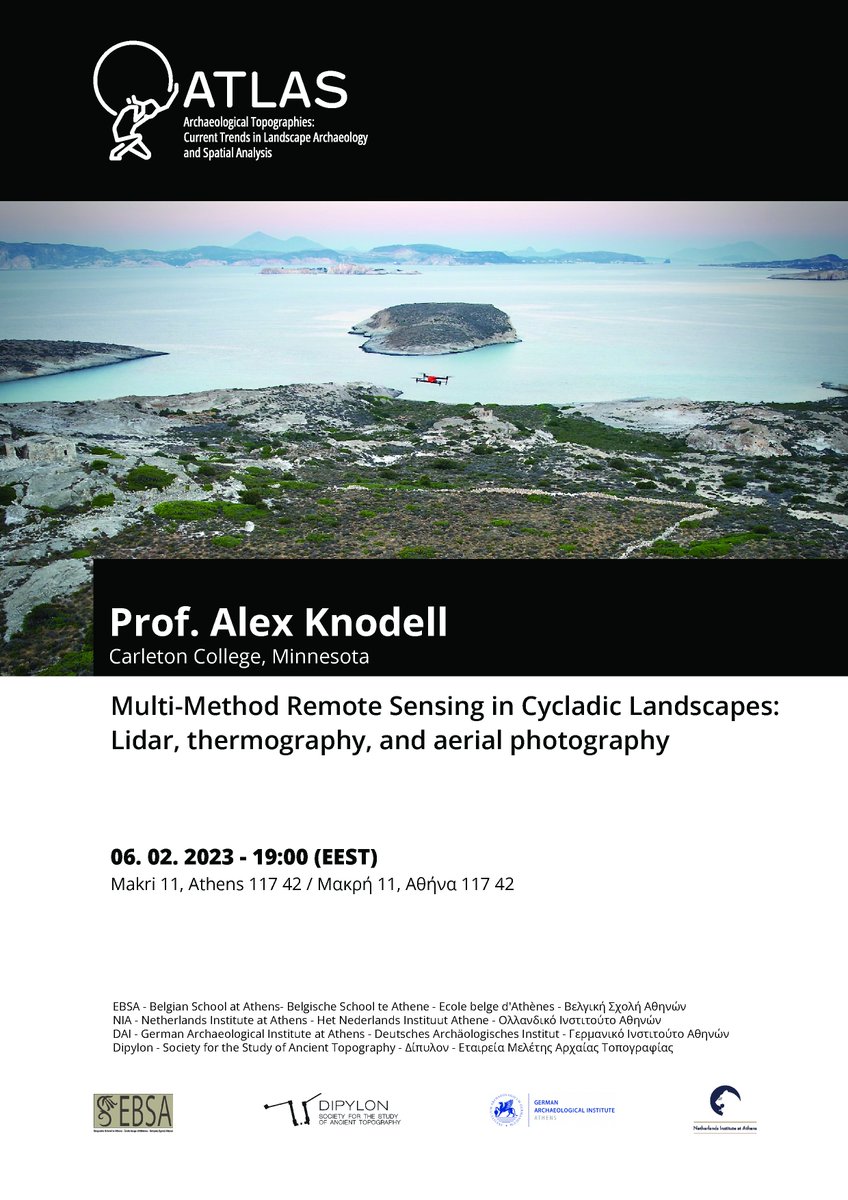 🚨ATLAS-Archaeological Topographies. Current Trends in Landscape Archaeology and Spatial Analysis
🏛Prof. Alex Knodell will give a lecture on "Multi-Method Remote Sensing in Cycladic Landscapes: Lidar, thermography, and aerial photography"
📅6/2⏰19.00
📍Μakri 11, Plaka