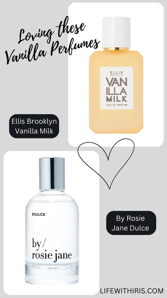Loving these Vanilla Perfumes … #EllisBrooklyn #byRosieJane #lifestyle #beautyaddict #beauty