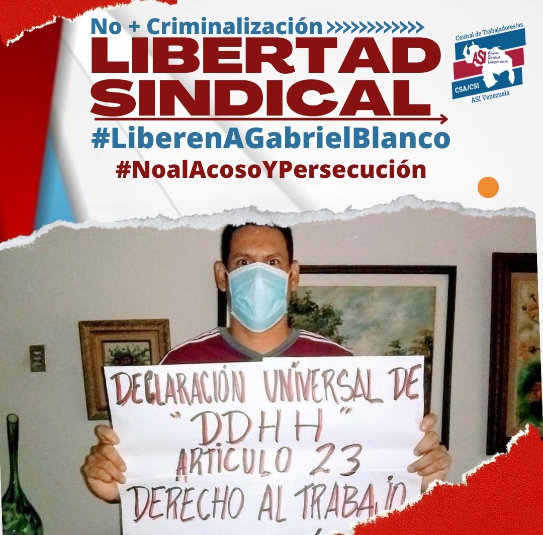 CentralASI's tweet photo. 🇻🇪La libertad sindical es un #DDHH, desde la @CentralASI levantamos la voz por los luchadores.  
#LiberenAGabrielBlanco
@ILOACTRAV
@OITAndina
@GuyRyder
@torrealbaf
@RafaelFreireCSA
@SharanBurrow
@MinTrabajoVE
@TarekWiliamSaab
@CSA_TUCA
@cnvlatinoamerica 
@ituc_global 
@CFDT https://t.co/5xBDzmKlZ4
