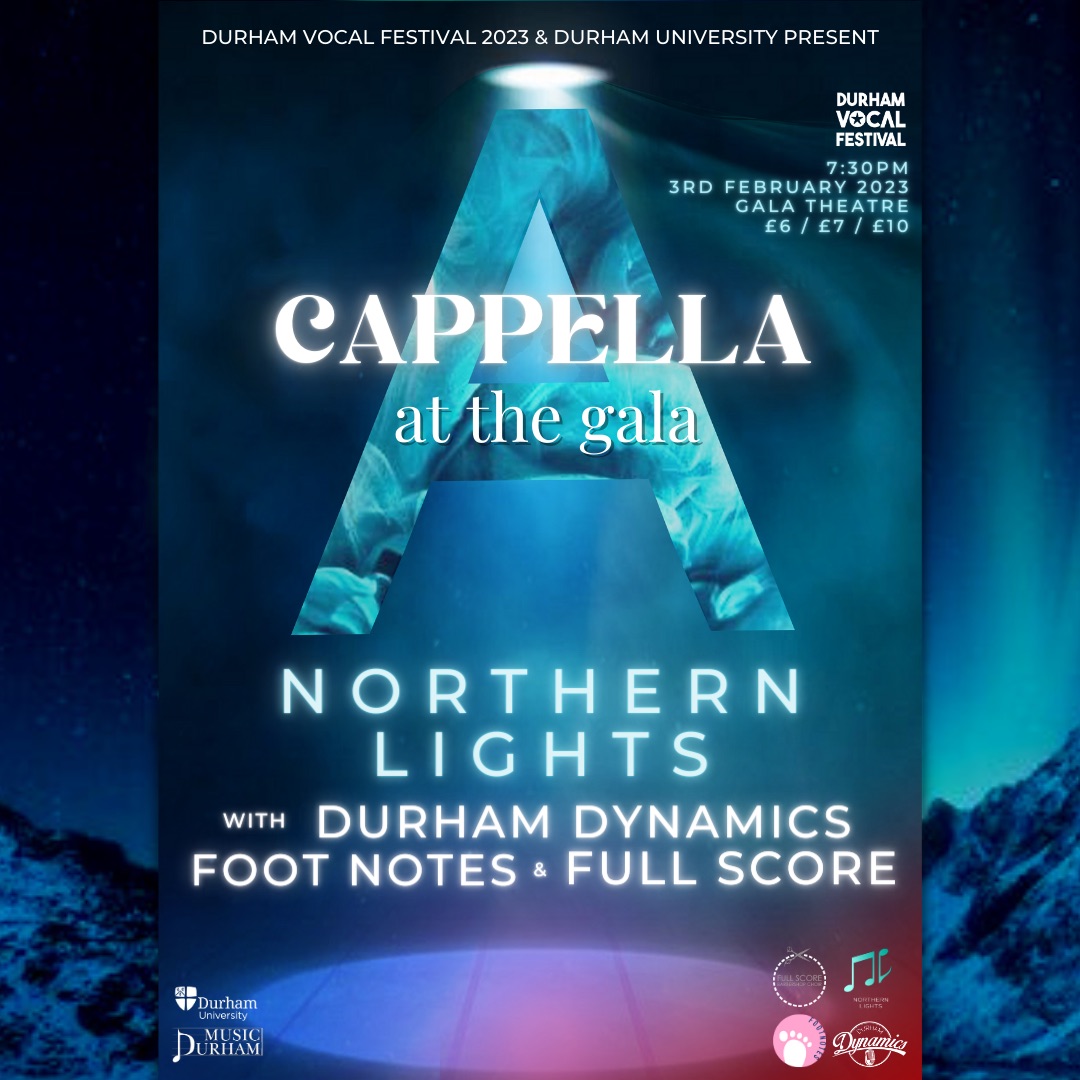 Our annual A Cappella showcase is returning to the Gala theatre THIS FRIDAY as part of Durham Vocal Festival, alongside the incredible Foot Notes, Full Score and Durham Dynamics!

Tickets here - galadurham.co.uk/galapost/a-cap…
