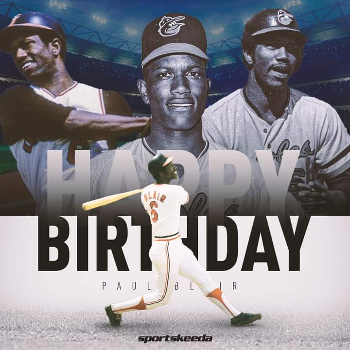 Happy Birthday to the late great Paul Blair. 
