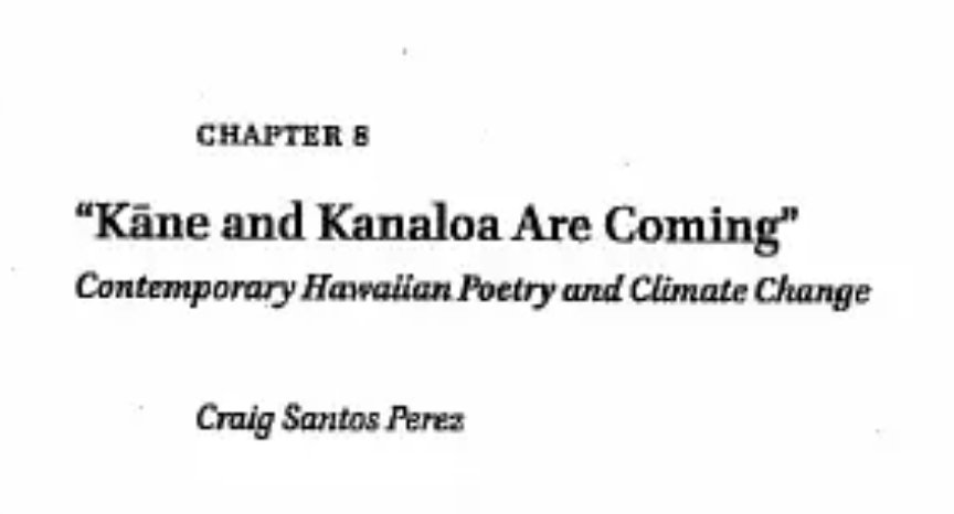 for anyone interested I posted my essay, “'Kāne and Kanaloa Are Coming': Contemporary Hawaiian Poetry and Climate Change": 

academia.edu/92831378/_Kāne…