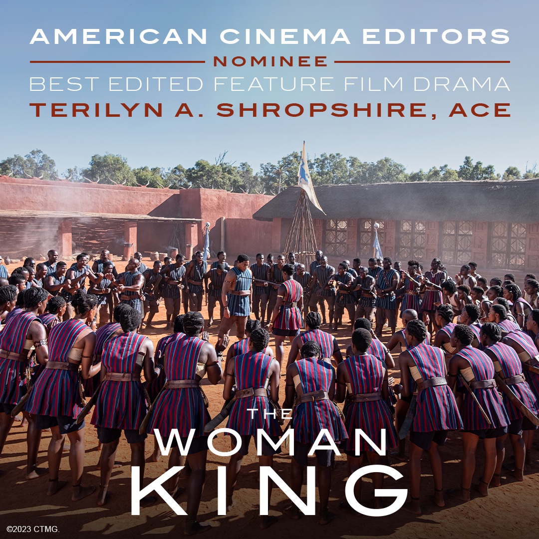 Congratulations to #TheWomanKing and editor Terilyn Shropshire on the #ACEEddieAwards nomination for Best Edited Feature Film (Drama, Theatrical).