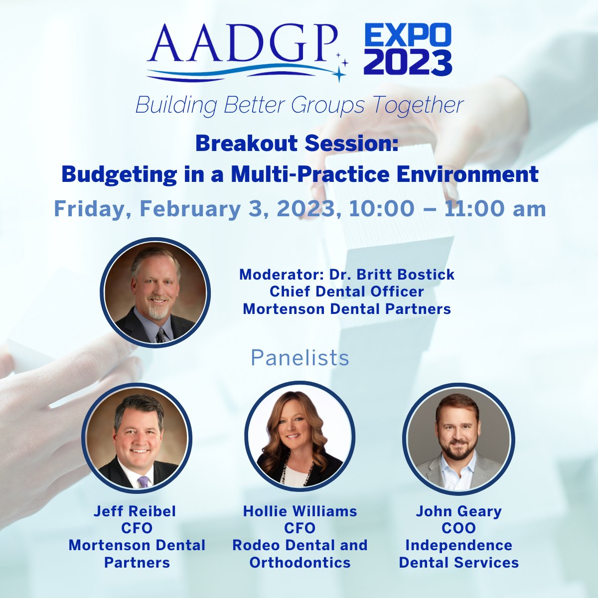MortensonDP's tweet photo. Don't forget to check out Dr. Britt Bostick and Jeff Reibel as they join the American Academy of Dental Group Practice Expo for their upcoming breakout sessions on Budgeting in a Multi-Practice Environment, and Mentorship, Culture, and Doctor Development! https://t.co/JmhxpjTCO3