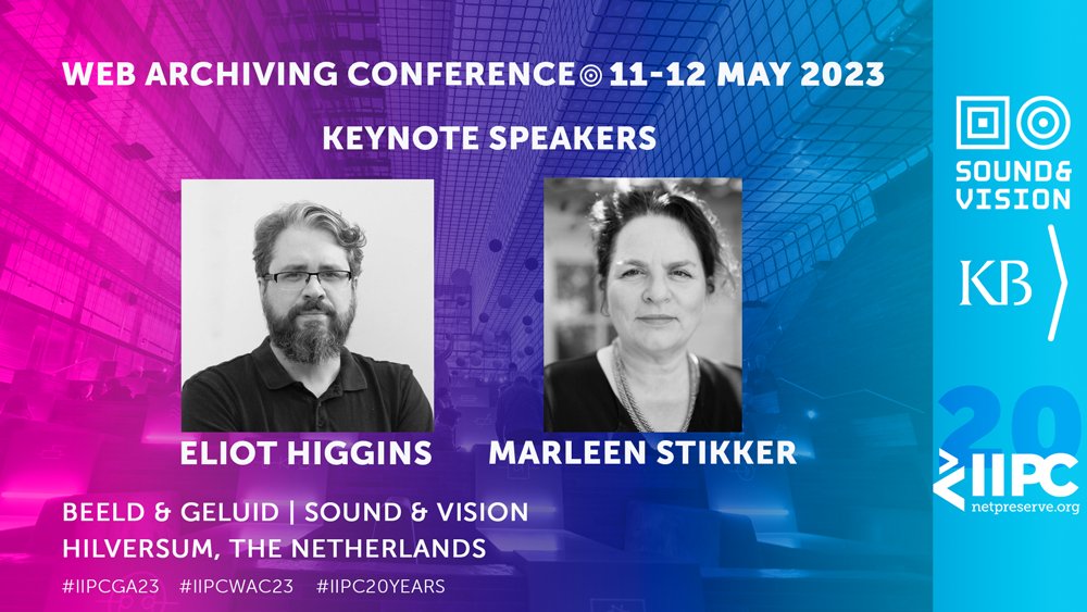 The #iipcWAC23 Organizing Committee is pleased to announce our keynote speakers:
<a href="/EliotHiggins/">@eliothiggins.bsky.social</a> of <a href="/bellingcat/">Bellingcat</a> &amp; @marleenstikker of <a href="/waag/">Waag Futurelab</a> 
Learn more about our 2023 keynotes and #iipcWAC23 here: 
netpreserve.org/ga2023/keynote…
netpreserve.org/ga2023/ 
#webarchivering #WebArchiveWednesday