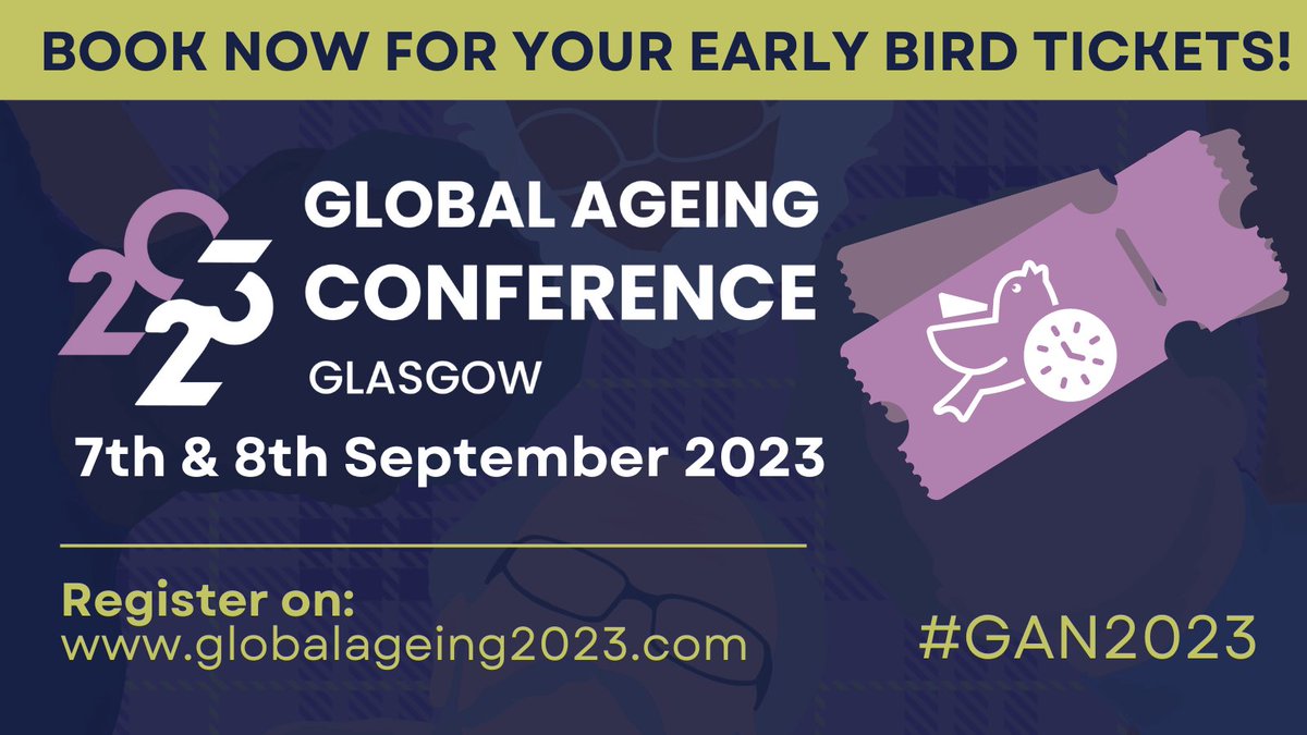 Early bird tickets are now available for the 2023 <a href="/GlobalAgeing/">GlobalAgeingNetwork</a> conference! 

Don't miss out on our discounted tickets rates and book before 5:00pm (GMT) on Friday 13 March.

<a href="/scottishcare/">Scottish Care</a> <a href="/NCFCareForum/">National Care Forum</a> #GAN2023

Book on: globalageing2023.com/delegate-regis…