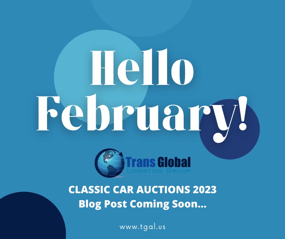 Hello February! ❄

Classic Car Auctions 2023 Blog Post Coming Soon - Stay Tuned! 

#blogpost #logistics #shipping #shippingsolutions #shippingservice #logisticsusa #logisticsindustry #shippingindustry #classiccars #classicccarauctions #comingsoon #blog #auctions2023
