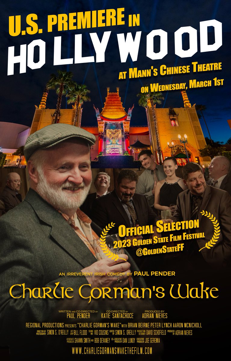 The North American premiere of the award-winning film Charlie Gorman's Wake will take place on March 1st, 2023 at Mann's Chinese Theatre, 6925 Hollywood Blvd, Hollywood, CA as part of the @GoldenStateFF: charliegormanswakethefilm.com