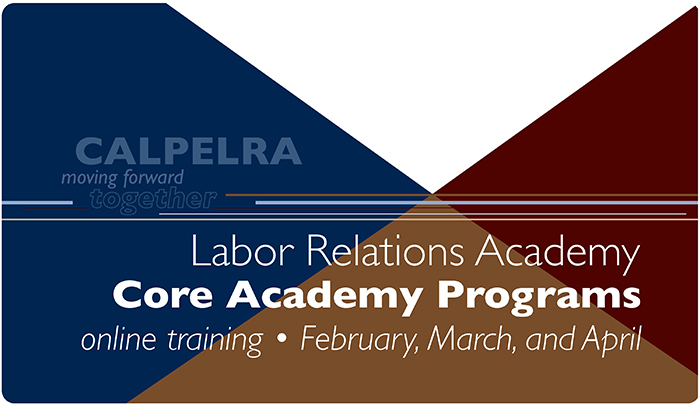 CALPELRA's tweet photo. Labor Relations Core Academy Programs - Sign up now to take all three in a row in February, March, and April! #CALPELRAAcademy #CALPELRATraining #laborrelationstraining
https://t.co/xnqLVac8Fx https://t.co/0KzgYzvMwX